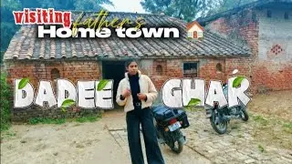Father's Hometown Vlog 🤘| visiting dadi Ghar after years 🏠