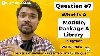 What Is The Difference Between Module, Package & Library In Python? | Python Interview Ques - 7