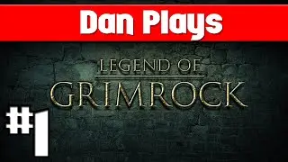 Legend of Grimrock Let's Play - Episode 1 [Square Dancing]