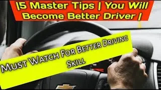 Learn Driving with 5 master tips