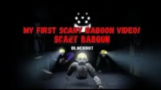 My FIRST Scary Baboon Video! (Totally no swearing)