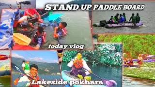 STAND UP PADDLE BOARD POKHARA LAKE SIDE TODAY VLOG @BM2MAGAR #travel #highlights #nature #standuppad