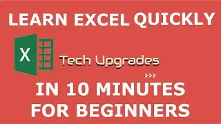 Learn Excel Quickly in 10 Minutes | For Beginners Only | English