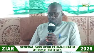 ZIAR GÉNÉRAL FASS KEUR ELHDJI KATIM TOURÉ 2026