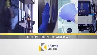 K&Ouml;TTER Cleaning - Gl&auml;nzende Reinigungsdienstleistungen f&uuml;r jede Branche.