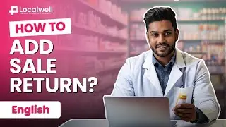 Sale Return | FAQ | LocalWell Pharmacy Software | Desktop | English