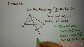 In the following figure, BL=CM Prove that AD is a Median of triangle ABC  | 9 | TRIANGLES  | MAT...