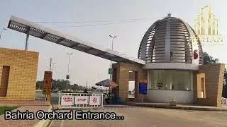 Bahria Orchard Enrty & Exit From Jati Umrah Road
