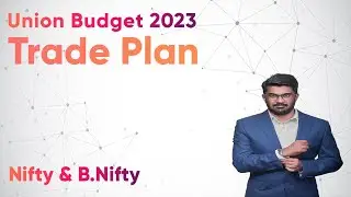 Budget Day Trading Strategies || Union Budget 2023