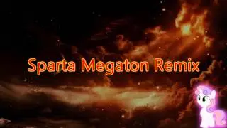 Sparta Megaton Remix (-Reupload-)
