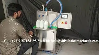 100ml to 5 liter Liquid Filling Machine - Semi | Servo Liquid Filling Machine | Shiv Shakti Machtech