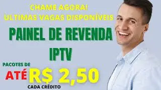 SEJA NOSSO REVENDEDOR   PAINEL HIBRIDO IPTV P2P   PROMO&Ccedil;&Atilde;O ESGOTANDO   REVENDA IPTV