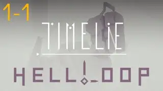 Timelie Hell Loop - Gameplay Walkthrough (PC) DLC 1-1