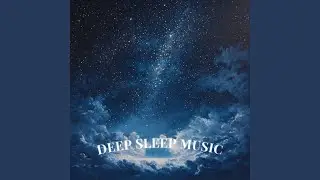 Deep Sleep Flow - Soothing Serenity