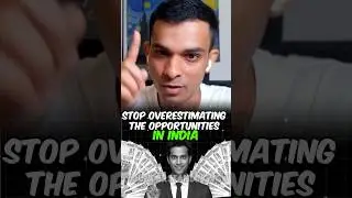 The Myth about India having opportunities #indiastartups #indiabusiness