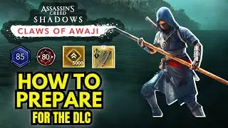 Assassin&rsquo;s Creed Shadows &ndash; Claws of Awaji DLC 🐉 | How to Prepare (Gear, Levels & Resources)
