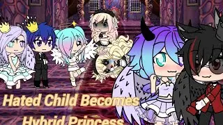 Hated Child Becomes Hybrid Princess | Gacha Life Mini Movie | GLMM (1k Special!)