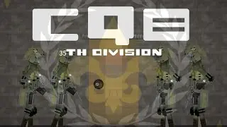 C.Q.B [ MELON SANDBOX] [ 35TH DIVISION ] [ ATTACK INSURGENT COUNTRY ]