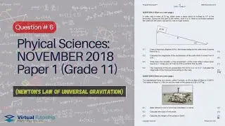LAW OF UNIVERSAL GRAVITATION | November 2018: Physical Sciences Paper 1 Question 6 (Grade 11)