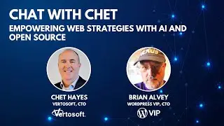 Chat with Chet - Empowering Web Strategies With AI and Open Source