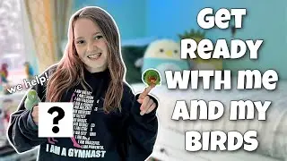 Get Ready with Me and my 3 Tiny Birds! 😱😃🤪