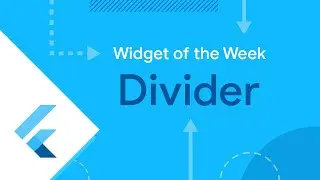 Divider (Flutter Widget of the Week)