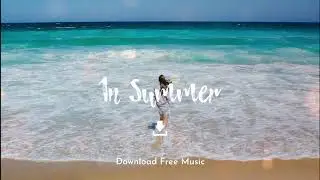 (Free Download) - In Summer - Opening Short BGM