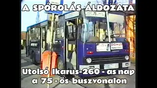 1995.03.31. Ikarus-260-asok utols&oacute; napja a 75-&ouml;s&ouml;n (ma 175-&ouml;s), BU 21-51 (k&eacute;sőbb BPO-137) & BU 21-52