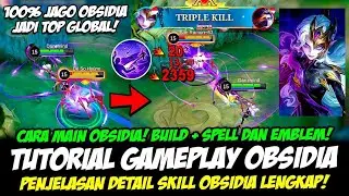 TUTORIAL OBSIDIA HERO BARU| PENJELASAN SKILL OBSIDIA EMBLEM BUILD OBSIDIA TERSAKIT CARA MAIN OBSIDIA