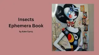 Insects Ephemera Book by Kate Curry.