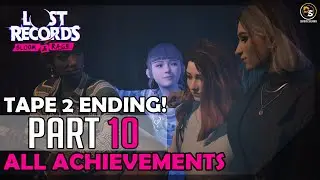 Lost Records: Bloom & Rage - Tape 2 ENDING! (All Achievements) &ndash; 100% Walkthrough #10 - Remember Us