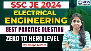 SSC JE 2024 || Electrical Engineering || Best Practice Question || Class - 14 || By Deepa Ma'am
