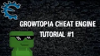 Growtopia Cheat engine Tutorial #1