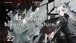 Arknights: Lappy's Bizarre Adventure | IS2 Deep Investigation
