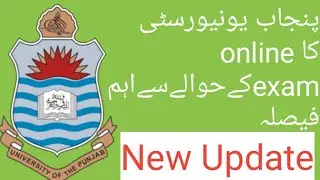 PU Punjab university new update final news about online exam
