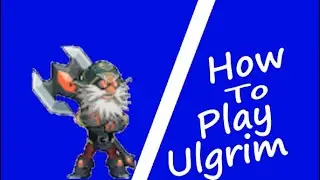 How To Play Ulgrim (Brawlhalla)