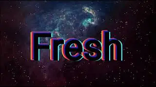 Fresh- Prod. Filthy Plux