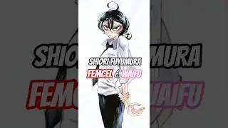 SHIORI FUYUMURA &iquest;FEMCEL O WAIFU?&hearts;️🤔 #anime #SANDA #shortvideo #waifu #shortsfeed #shorts