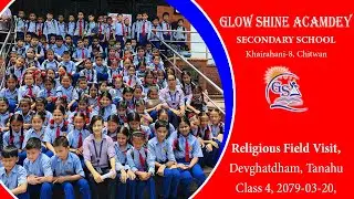 Religious Field Visit, Devghatdham, Class 4, 2079-03-20, Glow Shine Academy Secondary School