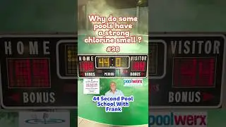💦 Why Does My Pool Smell Like Chlorine? Chloramines! Pool School #38