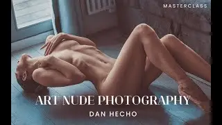 Theory of Art Nude Photography by Dan Hecho