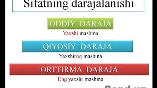 8 dars  Sifat va sifatning darajalanishi