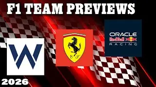 2026 F1 Team Previews Part 2 - (Williams, Ferrari, Red Bull)