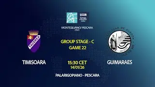 Futsal 2026 | Men | GROUP C | GAME 22 | TIMISOARA vs GUIMARES