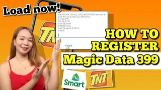PAANO MAGREGISTER NG MAGIC DATA 399 SA SA SMART/TNT SIM | Riencyll Cabile