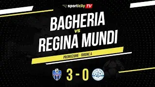 Bagheria - Regina Mundi | Promozione Sicilia | Highlights & Goals