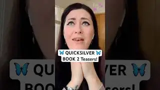 NEW Quicksilver 🦋 Book 2 Brimstone TEASERS!!