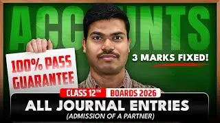 Journal Entries in Admission | DAY 12. 100% Pass Guarantee Series. Class 12 Accounts Board Exam 2026