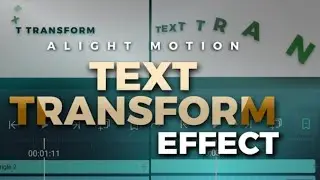 NEW TEXT ANIMATION | ALIGHT MOTION | TEXT TRANSFORM | #shorts #alightmotion #editing