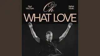 Oh What Love/Goodness Of God (Live)